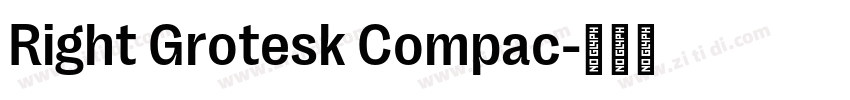 Right Grotesk Compac字体转换